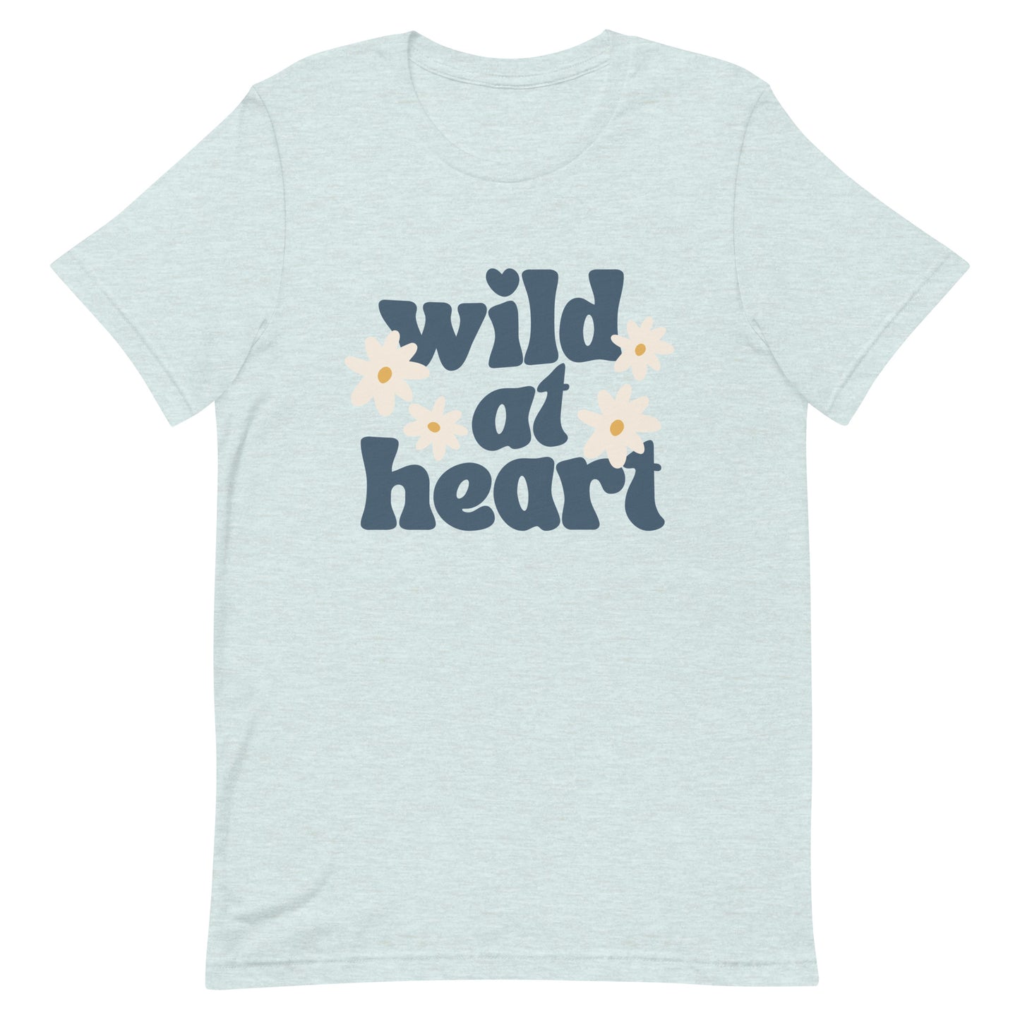 Wild at Heart T-Shirt